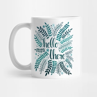 Hello There - Teal Mug